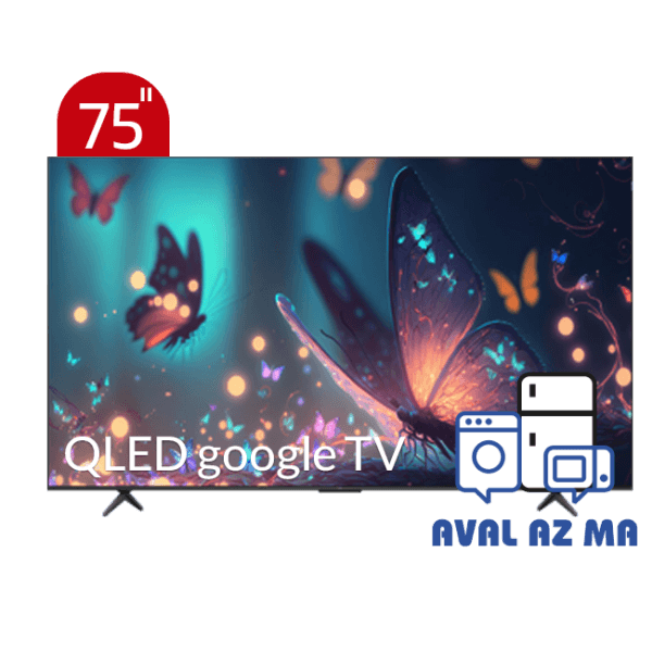 تلویزیون QLED UHD 4K هوشمند google TV تی سی ال مدل C655 سایز 75 اینچ